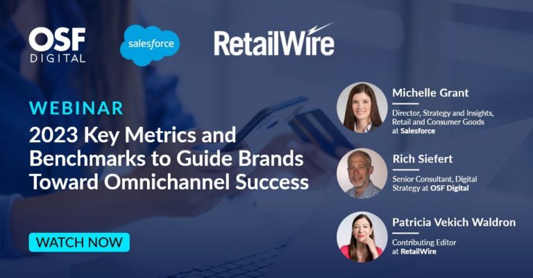 Watch Now: 2023 Key Metrics and Benchmarks to Guide Brands Toward Omnichannel Success
